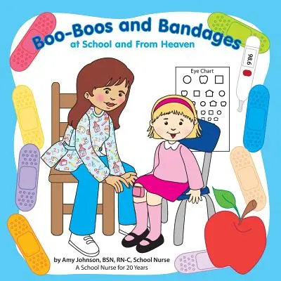 Bambuľky a obväzy v škole a z neba - Boo-Boos and Bandages at School and From Heaven