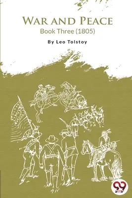 Vojna a mier Kniha 3 - War and Peace Book 3