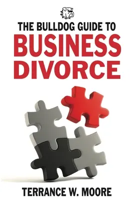 Buldočí sprievodca rozvodom podnikania - The Bulldog Guide to Business Divorce