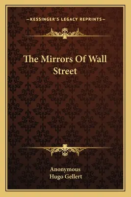 Zrkadlá na Wall Street - The Mirrors Of Wall Street