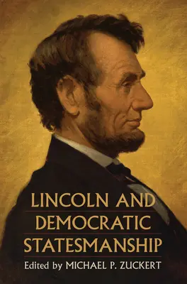 Lincoln a demokratická štátnosť - Lincoln and Democratic Statesmanship
