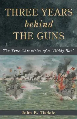 Tri roky za pištoľami: Pravdivé kroniky Diddyho boxu - Three Years Behind the Guns: The True Chronicles of a Diddy-Box