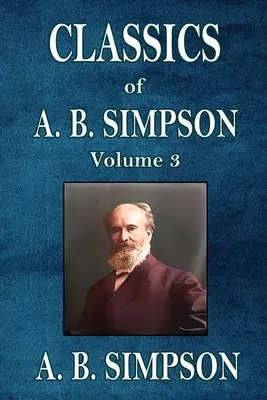 Klasika A. B. Simpsona - Classics of A. B. Simpson