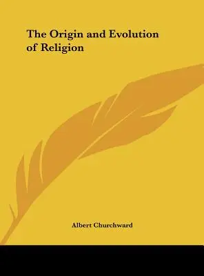 Pôvod a vývoj náboženstva - The Origin and Evolution of Religion