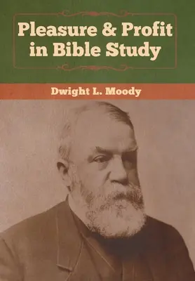 Potešenie a zisk pri štúdiu Biblie - Pleasure & Profit in Bible Study