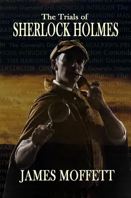 Skúšky Sherlocka Holmesa - The Trials of Sherlock Holmes