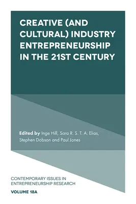 Podnikanie v kreatívnom (a kultúrnom) priemysle v 21. storočí - Creative (and Cultural) Industry Entrepreneurship in the 21st Century