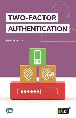 Dvojfaktorová autentifikácia - Two-Factor Authentication
