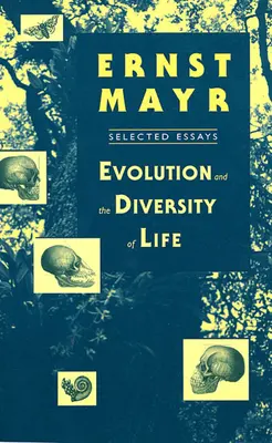 Evolúcia a rozmanitosť života: Vybrané eseje - Evolution and the Diversity of Life: Selected Essays