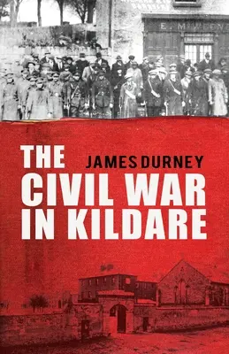 Občianska vojna v Kildare - The Civil War in Kildare