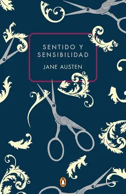Sentido Y Sensibilidad (Edicion Conmemorativa) / Rozum a cit (Pamätné vydanie) - Sentido Y Sensibilidad (Edicion Conmemorativa) / Sense and Sensibility (Commemor Ative Edition)
