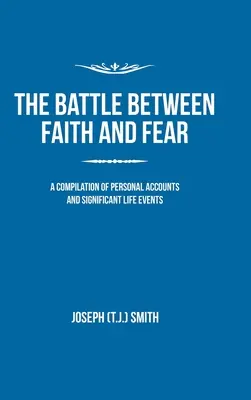 Boj medzi vierou a strachom - The Battle Between Faith and Fear