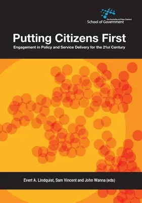 Občania na prvom mieste: Zapojenie do politiky a poskytovania služieb v 21. storočí - Putting Citizens First: Engagement in Policy and Service Delivery for the 21st Century