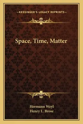 Priestor, čas, hmota - Space, Time, Matter