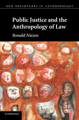 Verejná spravodlivosť a antropológia práva - Public Justice and the Anthropology of Law