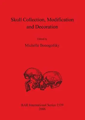 Úprava a výzdoba zbierky lebiek - Skull Collection Modification and Decoration