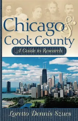 Chicago a Cookov okres: Príručka pre výskum - Chicago & Cook County: A Guide to Research