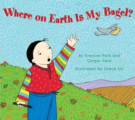 Kde na svete je moja bageta? - Where on Earth Is My Bagel?