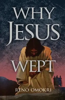 Prečo Ježiš plakal - Why Jesus Wept
