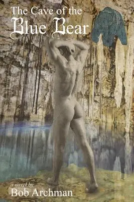 Jaskyňa modrého medveďa - The Cave Of The Blue Bear