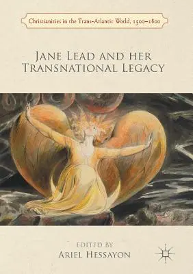 Jane Lead a jej nadnárodný odkaz - Jane Lead and Her Transnational Legacy