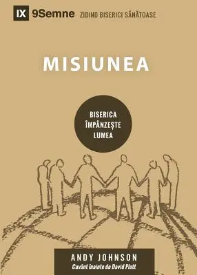 Misiunea (Misie) (rumunsky): Ako miestna cirkev ide do sveta - Misiunea (Missions) (Romanian): How the Local Church Goes Global