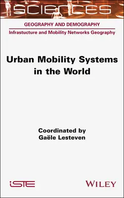 Systémy mestskej mobility vo svete - Urban Mobility Systems in the World