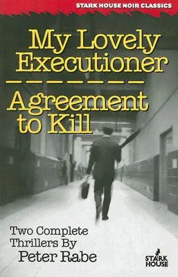 Môj milý kat / Dohoda o zabití - My Lovely Executioner / Agreement to Kill