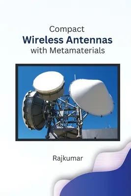 Kompaktné bezdrôtové antény s metamateriálmi - Compact Wireless Antennas with Metamaterials