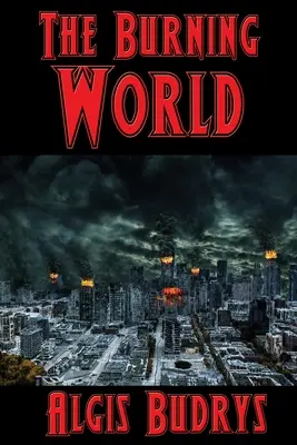Horiaci svet - The Burning World