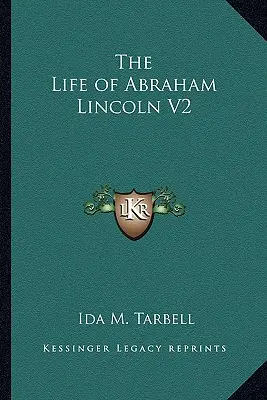 Život Abrahama Lincolna V2 - The Life of Abraham Lincoln V2
