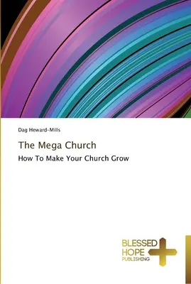 Mega cirkev - The Mega Church