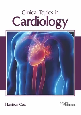 Klinické témy z kardiológie - Clinical Topics in Cardiology