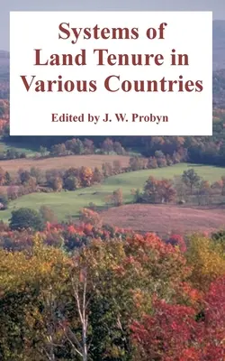 Systémy vlastníctva pôdy v rôznych krajinách - Systems of Land Tenure in Various Countries