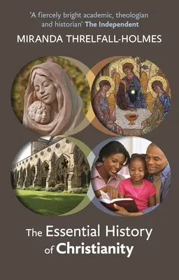 Základné dejiny kresťanstva - The Essential History of Christianity