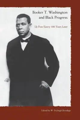 Booker T. Washington a pokrok černochov - Booker T. Washington and Black Progress