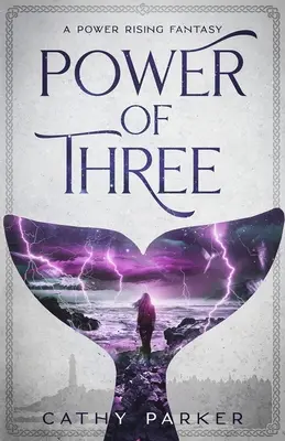 Sila troch: Román o veľrybe, žene a mimozemskom dieťati v ohrození - Power of Three: The Novel of a Whale, a Woman, and an Alien Child