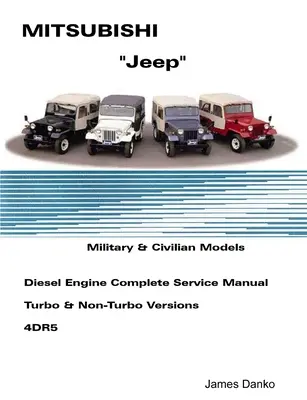 Mistubishi Jeep Diesel Anglický servisný manuál 4DR5 - Mistubishi Jeep Diesel English Service Manual 4DR5