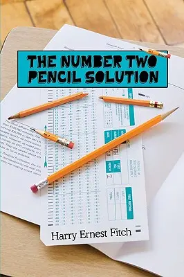 Riešenie ceruzky číslo dva - The Number Two Pencil Solution