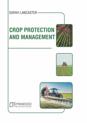 Ochrana a manažment plodín - Crop Protection and Management