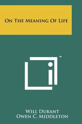 O zmysle života - On The Meaning Of Life