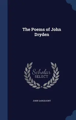 Básne Johna Drydena - The Poems of John Dryden