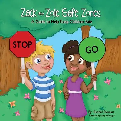 Zack a Zoie Bezpečné zóny: Príručka, ktorá pomáha udržať deti v bezpečí - Zack and Zoie Safe Zones: A Guide to Help Keep Children Safe