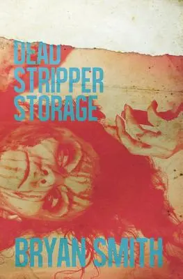 Sklad mŕtvych striptérok - Dead Stripper Storage