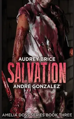 Spása (Séria Amelia Dossová, kniha 3) - Salvation (Amelia Doss Series, Book 3)