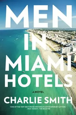 Muži v hoteloch v Miami - Men in Miami Hotels