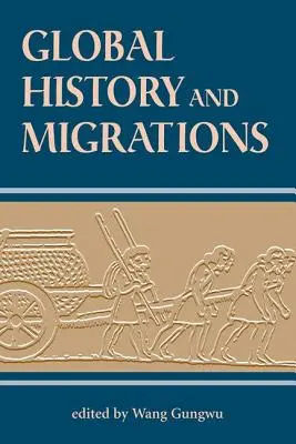 Globálne dejiny a migrácie - Global History And Migrations