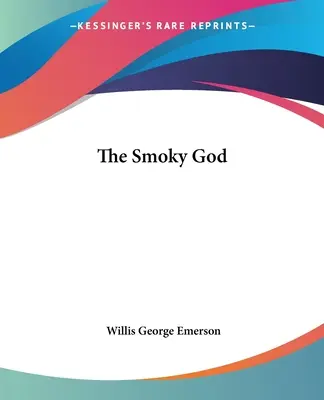 Dymový Boh - The Smoky God