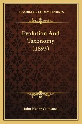 Evolúcia a taxonómia (1893) - Evolution And Taxonomy (1893)