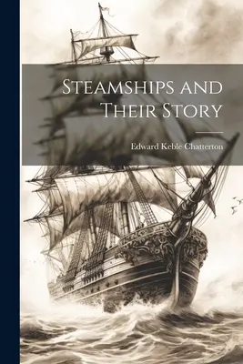 Parníky a ich história - Steamships and Their Story